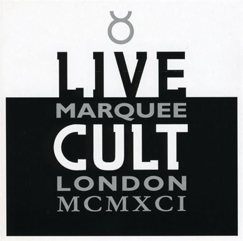 Live Cult (Marquee London Mcmxci) Reissue