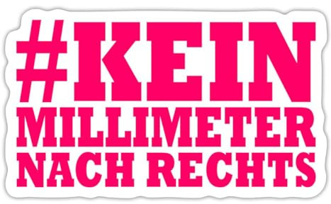 Spreadshirt Kein Millimeter Nach Recht Anti Rassismus Sticker, max. 10x10 cm, 10 x 10 cm, Mattweiß
