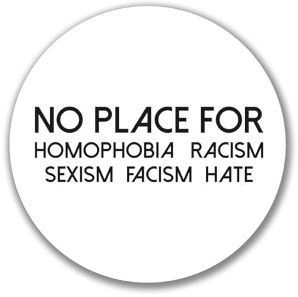Huuraa Aufkleber No Homophobia Racism Hate Geschenk 10cm Sticker No Homophobia Geschenkidee