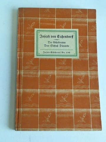 Die Glücksritter. Das Schloß Duerande