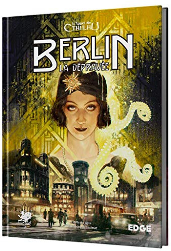 Novalis l'appel de Cthulhu : Berlin la Dépravée - Version française