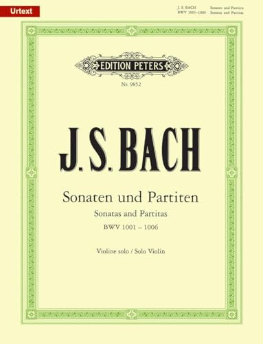 Sonaten und Partiten für Violine solo BWV 1001-1006 / URTEXT: für Violinen allein