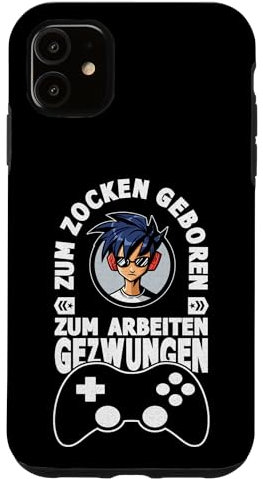 Hülle für iPhone 11 Gamer PC Outfit Zum Zocken geboren zum Arbeiten gezwungen