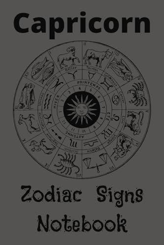 Capricorn Zodiac Signs Notebook: Capricorn Signs Notebook
