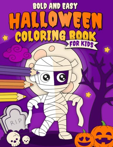 Bold and Easy Halloween Coloring Book for Kids: With over 70 Coloring Pages.