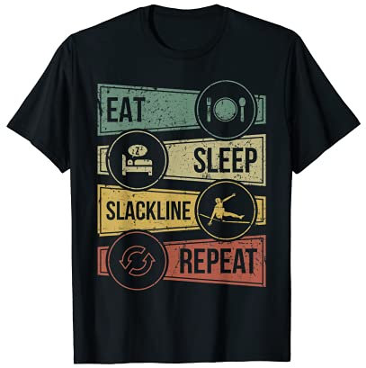 Eat Sleep Slackline Repeat Slacklining Slacklinen Geschenk T-Shirt
