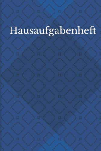 Hausaufgabenheft Blau: Hausaufgabenheft Blau, Hausaufgabenheft für dumme, Hausaufgabenheft für Clevere faule, Hausaufgabenheft für die Grundschule, ... Brunnen, Hausaufgabenheft Delfin