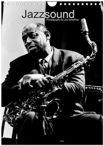Jazzsound (Wandkalender 2026 DIN A4 hoch), CALVENDO Monatskalender: Großartige S/W Portraits von weltbekannten Jazzmusikern machen den Jazzsound hörbar. (CALVENDO Kunst)