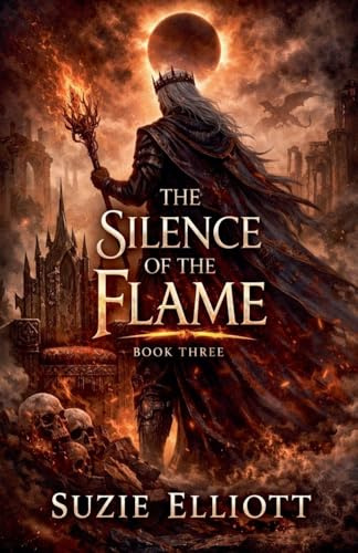 The Silence of the Flame (The Gates of Liraeth, Band 3)
