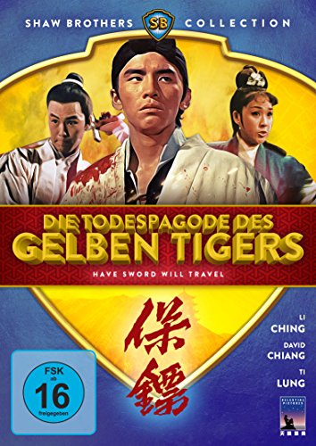 Todespagode des gelben Tigers - Have Sword Will Travel