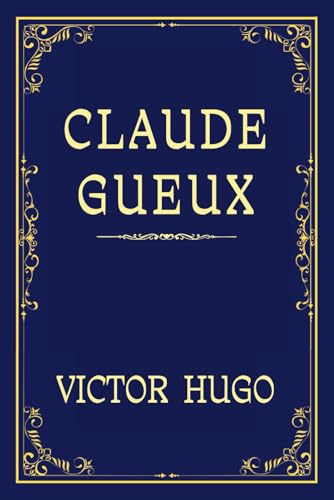 CLAUDE GUEUX: Une Histoire de Courage et d'Espoir
