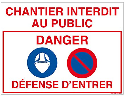 Panneau Chantier Interdit au Public en Akilux, avec Symboles (W0031). Signalisation de Chantier provisoire. Akilux 3,5 mm -