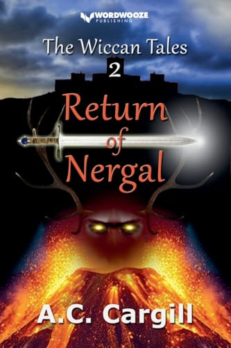 The Wiccan Tales 2: Return of Nergal