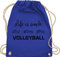 Turnbeutel Rucksack - Geschenke Zubehör - Life is simple Volleyball - Unisize - Royalblau - stoffbeutel mädchen geschenk sportbeutel baumwolle tasche für turn beutel geschenkebeutel beuteltasche