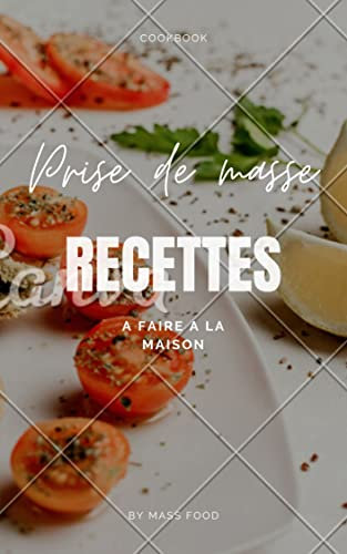 Prise de masse : Recettes