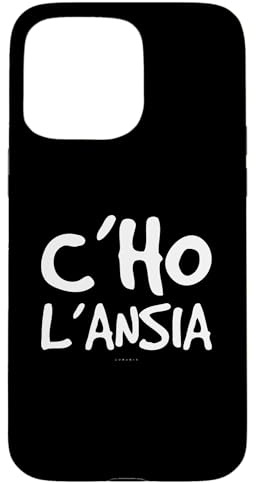 Custodia per iPhone 15 Pro Max Cover Divertente Ansia - Scritte Simpatiche Frasi Originali