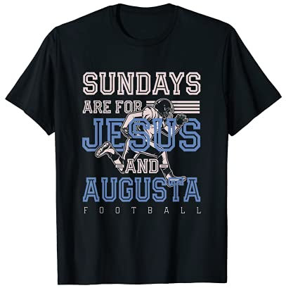 Sonntage sind für Jesus und Augusta Football Georgia Christian T-Shirt
