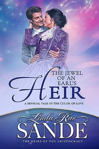 The Jewel of an Earl's Heir (The Heirs of the Aristocracy Book 5)