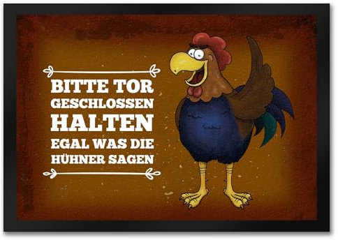 trendaffe - Tor geschlossen halten egal was die Hühner Sagen Fußmatte mit Hahn Motiv