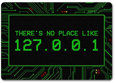 Localhost Fußmatte mit IP Adresse 127.0.0.1 in grün - There's no Place Like