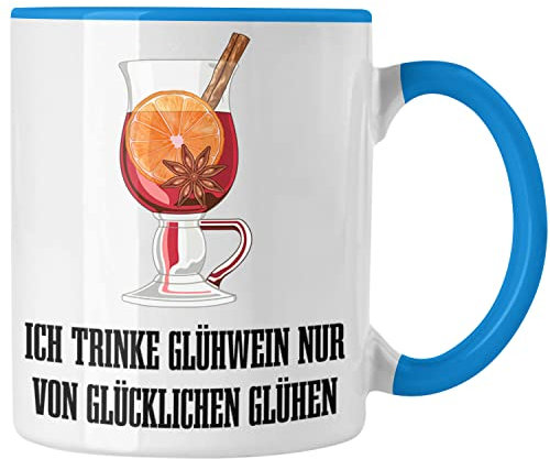 Trendation - Glühwein Tasse Lustig Spruch Glühweinbecher mit Henkel Doppelwandig Glühweintassen Gläser Weihnachtsmarkt Becher Tassen Geschenk - Von Glücklichen Glühen (Blau)