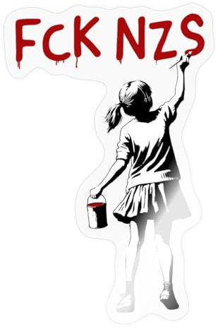 Spreadshirt FCK NZS Mädchen Gegen Rassismus Banksy Art Sticker, max. 10x10 cm, 10 x 10 cm, Transparent glänzend
