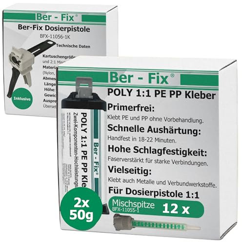 Ber-Fix 2K Kunststoffkleber - PE PP Kleber auch für Polypropylen (PP) und Polyethylen (PE) 2x 50g inkl. Pistole & 12 Mischspitzen - leicht anzuwenden Starke Wirkung
