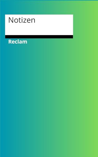 Notizen: Das kleine Reclam-Notizbuch blanko 100 Seiten 5x8 in