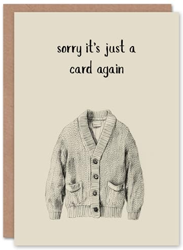 Artery8 Sorry Just Card Again Funny Cardigan Pun Birthday Card