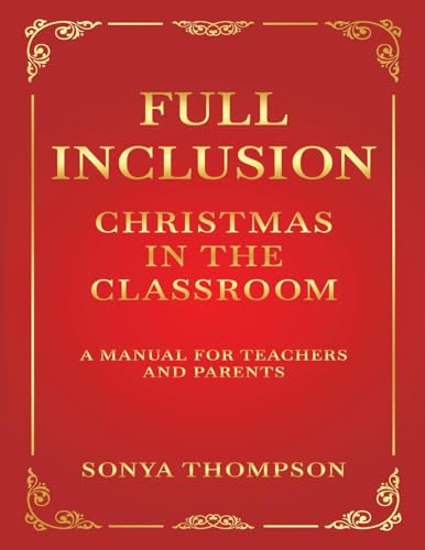 Full Inclusion: Christmas in the Classroom