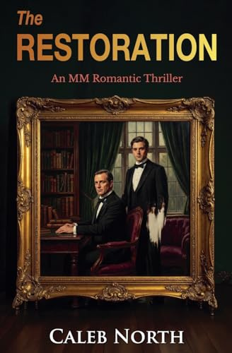 The Restoration - An MM Romantic Thriller