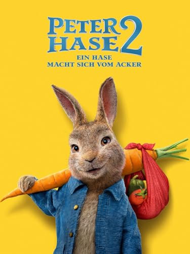 Peter Hase 2 - Ein Hase macht sich vom Acker