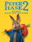 Peter Hase 2 - Ein Hase macht sich vom Acker