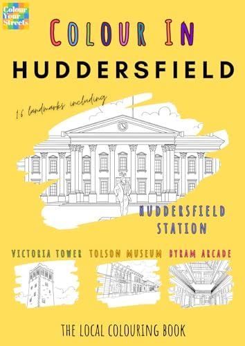 Huddersfield Colouring Book (A4)