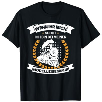 Modellbahn Bin bei meiner Modelleisenbahn Eisenbahn T-Shirt
