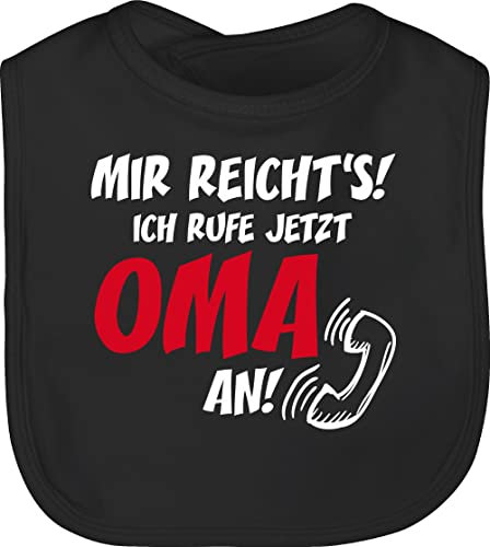 Baby Lätzchen - Sprüche - Mir reichts Ich ruf jetzt Oma an - Unisize - Schwarz - lustige babysachen spruch rufe babylätze babykleidung mit süßen sprüchen spruche laetzchen geschenke zur geburt
