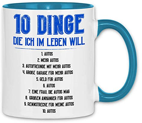 wowshirt Tasse 10 Dinge die ich im Leben will Autos Kfz Mechaniker Werkstatt Tuning, Farbe:White - Light Blue