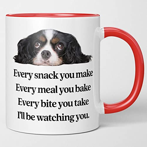 King Charles Cavalier Coffee Mug - Every Snack You Make, I'll Be Watching You. 11oz Funny Dog Tea Cup. Cavalier King Charles Spaniel Gift For Best Dog Mom And Dad. Christmas Puppy Pup Mug.