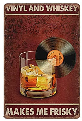 DAIERCY Vinyl And Whiskey Make Me Frisky Tin Signs, Vintage Wine Drinking Sign Funny Vintage Metal Sign Plaqu Poster Wall Art Pub Bar Kitchen Garden Bathroom Home Decor, 140x200 mm