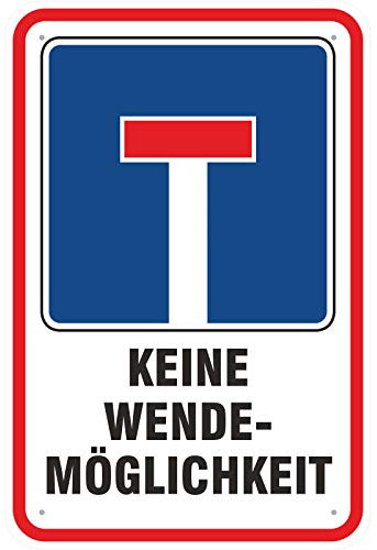 20 x 30 cm Schild Sackgasse Keine Wendemöglichkeit