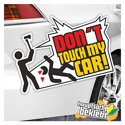 Kiwistar - Autoaufkleber - Dont Touch My Car Aufkleber - für Auto, Laptop, Fahrrad, LKW, Motorrad Aufkleber mehrfarbig Sticker Decal 20 x 10 cm