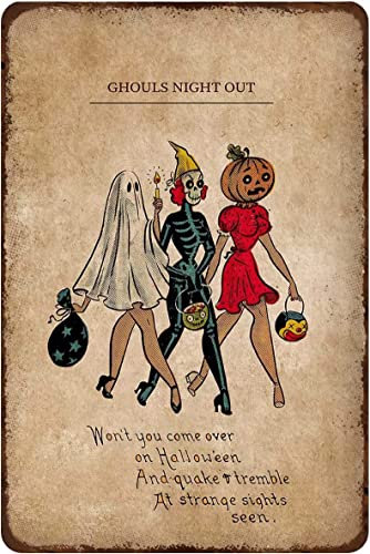 Rustikales Retro-Metall-Blechschild Treat or Trick, Halloween, Ghouls, Night Out Womt You Come Over On Halloween And Quake Tremble At Strange Sights Seen, Vintage Metal Home Wall Decor 30,5 x 40,6