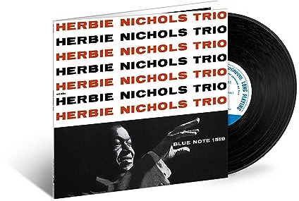 Herbie Nichols Trio (Tone Poet Vinyl)