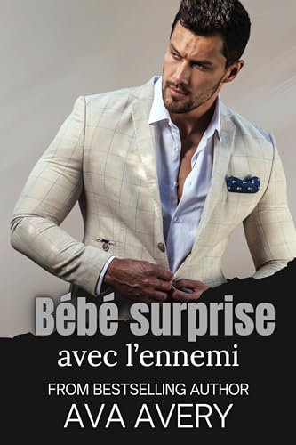 Bébé surprise avec l'ennemi: Enceinte du milliardaire (L'équipe Titan Racing t. 5)