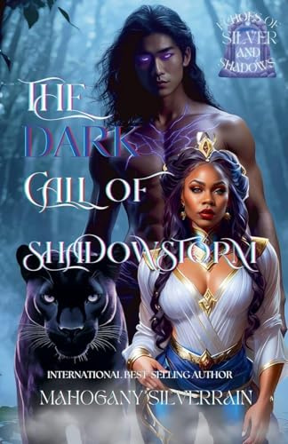 The Dark Call Of Shadowstorm (Echoes of Silver and Shadows, Band 2)