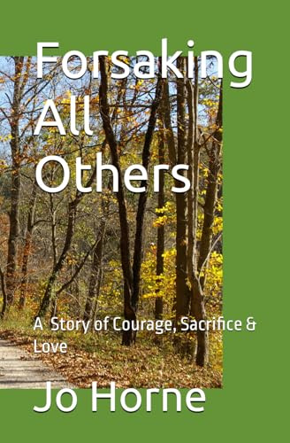 Forsaking All Others