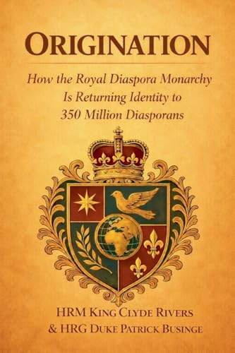 Origination (The Royal Diaspora Monarchy, Band 3)