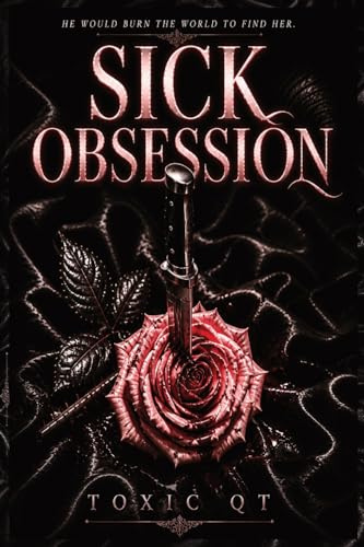 SICK OBSESSION (Florentino Mafia Series, Band 1)