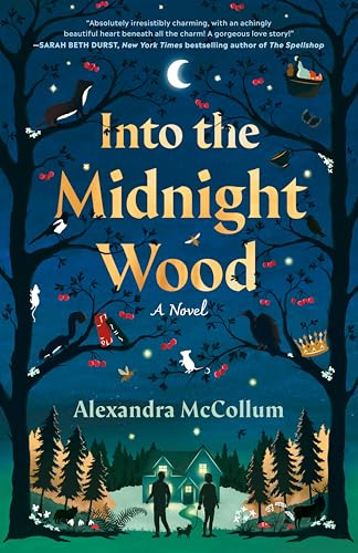 Into the Midnight Wood: A Novel