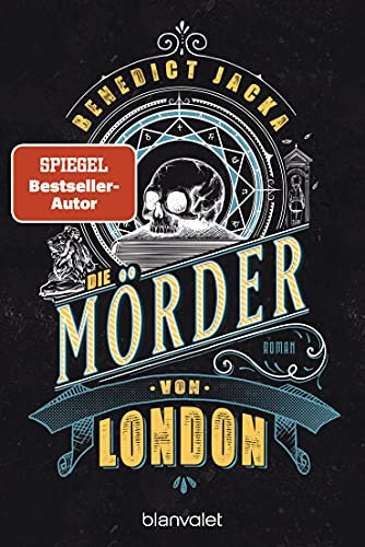 Die Mörder von London: Roman (Alex Verus 7)